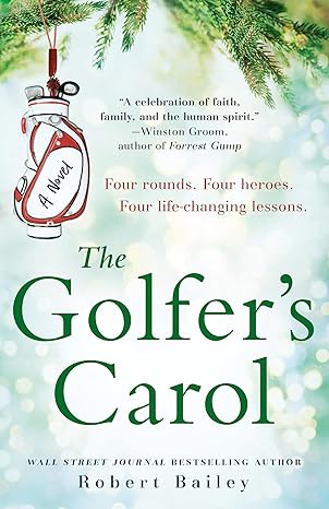 The Golfer's Carol by Robert Bailey
