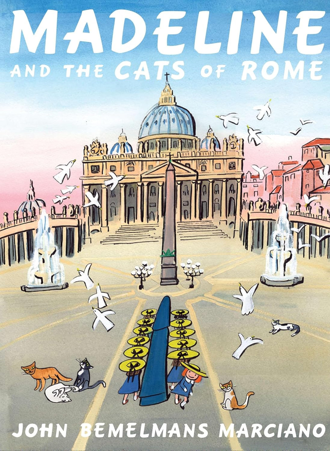 Madeline and the Cats of Rome by Ludwig Bemelmans (Hardcover)