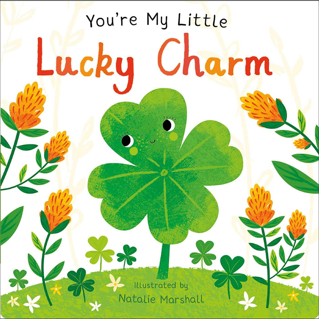 You're My Little Lucky Charm by Nicola Edwards & Natalie Marshall