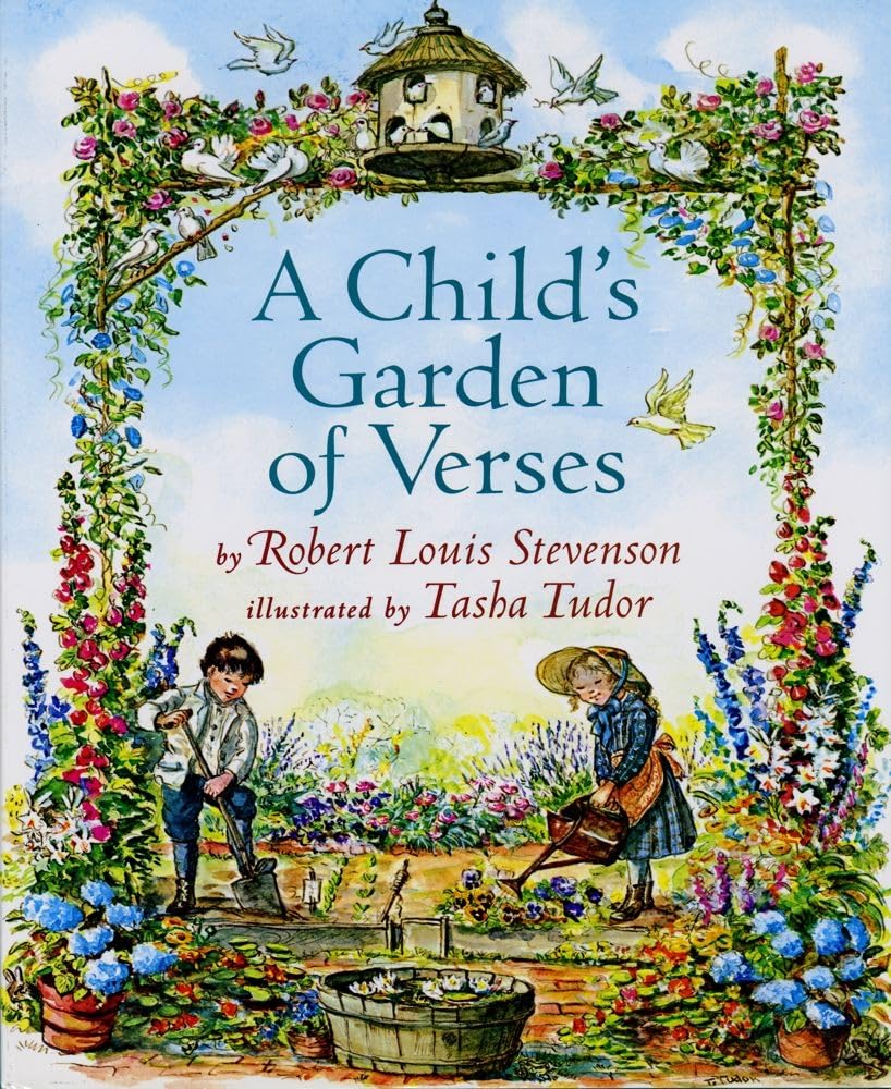 A Child's Garden of Verses by Robert Louis Stevenson and Tasha Tudor