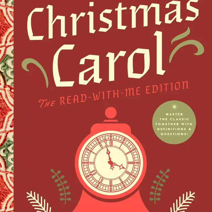 A Christmas Carol: the Read-With-Me Edition by Charles Dickens