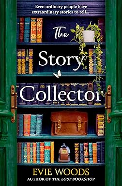 The Story Collector by Evie Woods