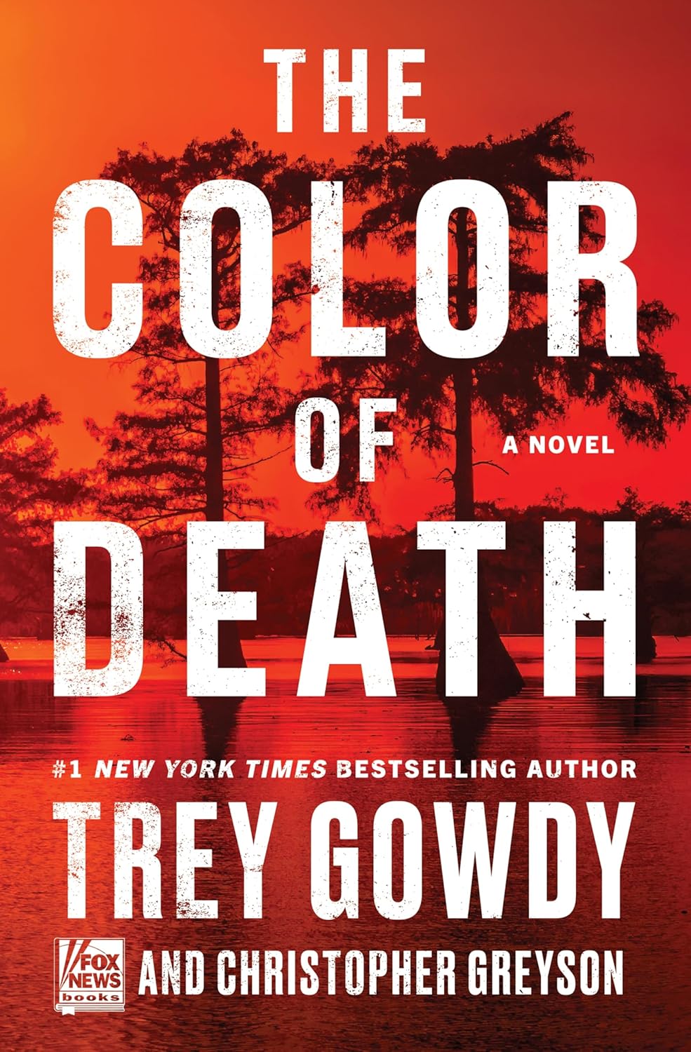 The Color of Death by Trey Gowdy