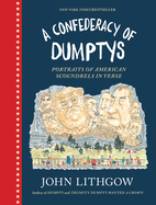 A Confederacy of Dumptys by John Lithgow (Book 3)