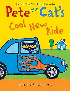 Pete the Cat's Cool New Ride by Kimberly & James Dean (Hardcover)