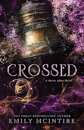 Crossed by Emily McIntire (Never After Book 5)
