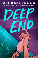 Deep End by Ali Hazelwood (Hardcover)