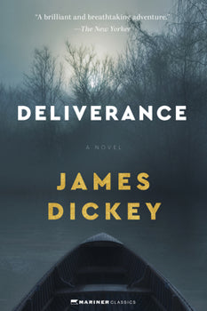 Deliverance by James Dickey