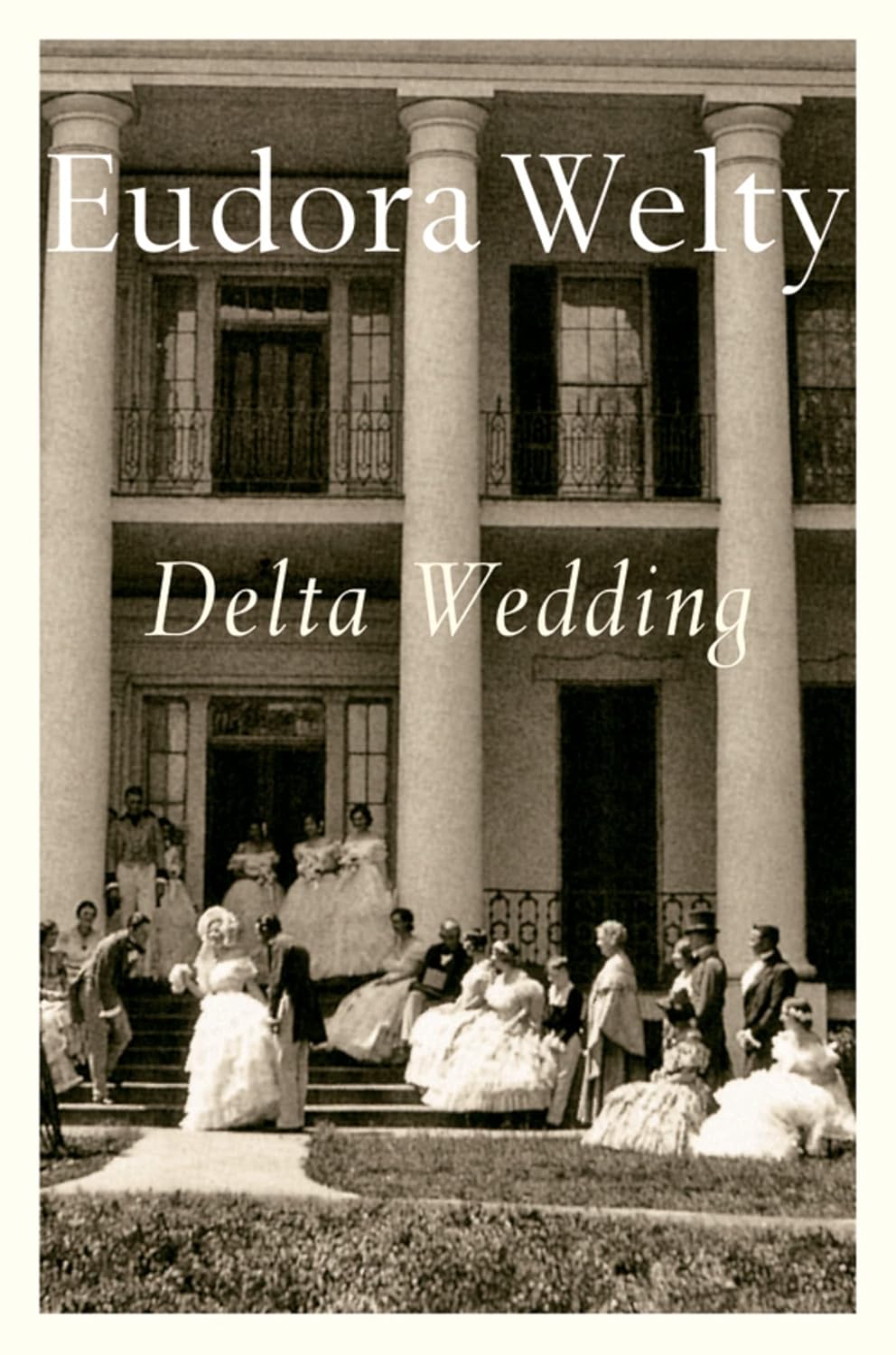 Delta Wedding by Eudora Welty (Harvest/HBJ Book)