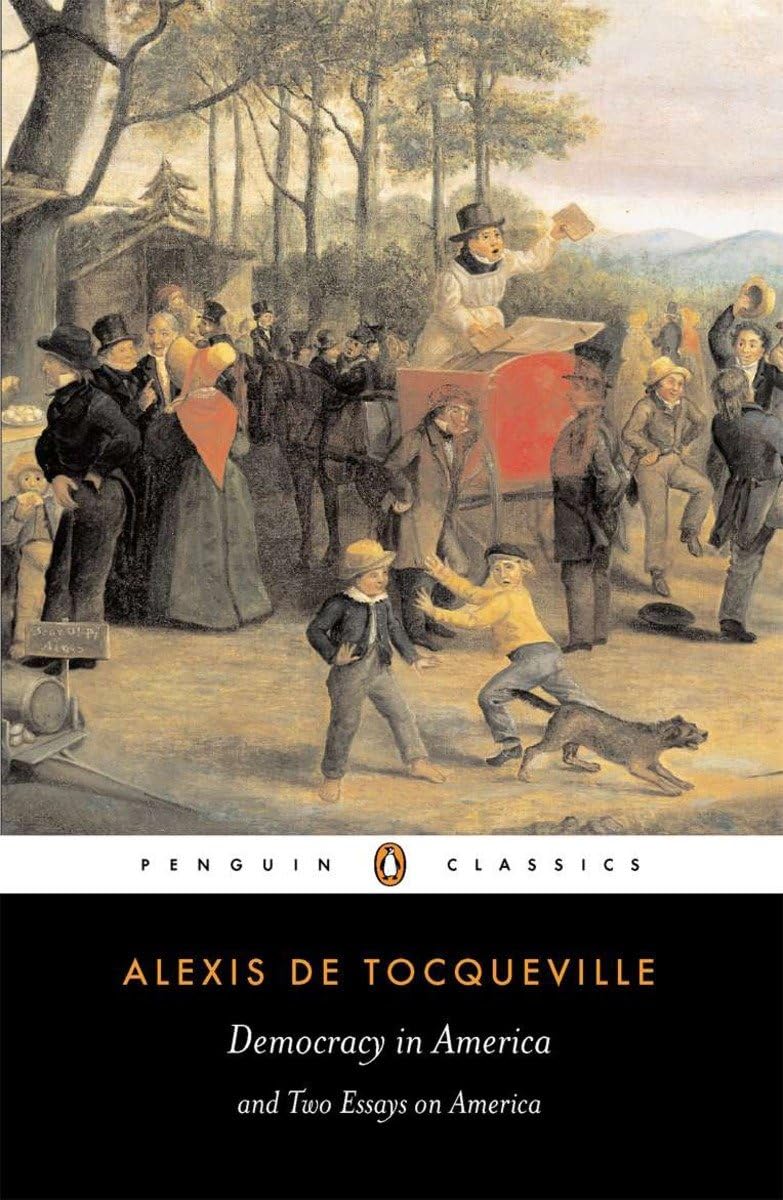 Democracy in America and Two Essays on America (Penguin Classics) by Alexis De Tocqueville