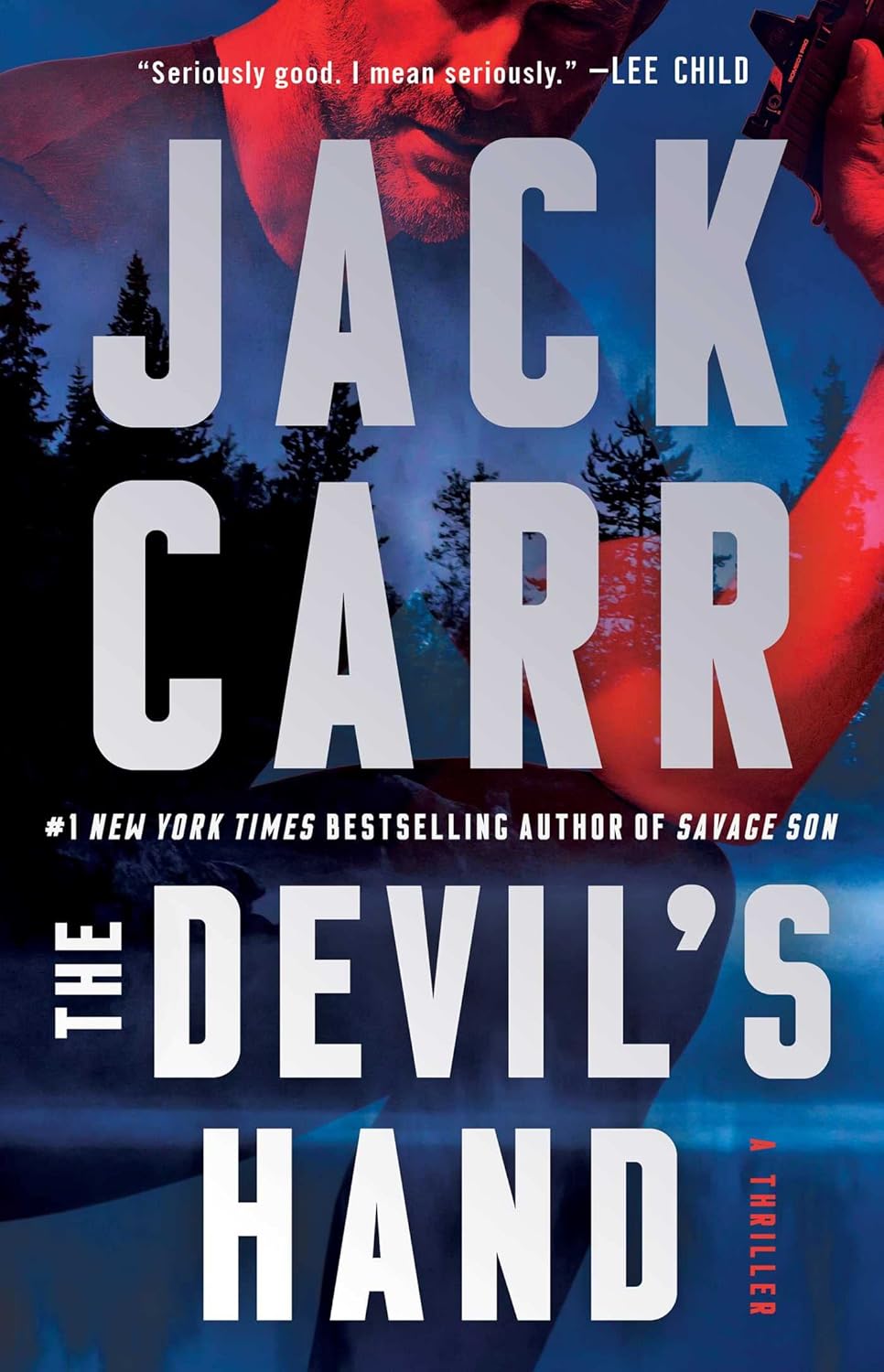 The Devil's Hand: Book 4 in the Terminal List series by Jack Carr