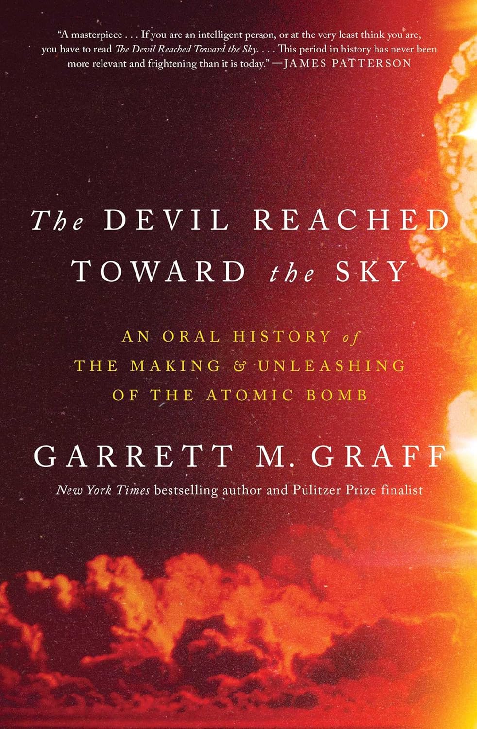 The Devil Reached Toward the Sky by Garrett M. Graff (hardback)
