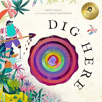 Dig Here by David Miles