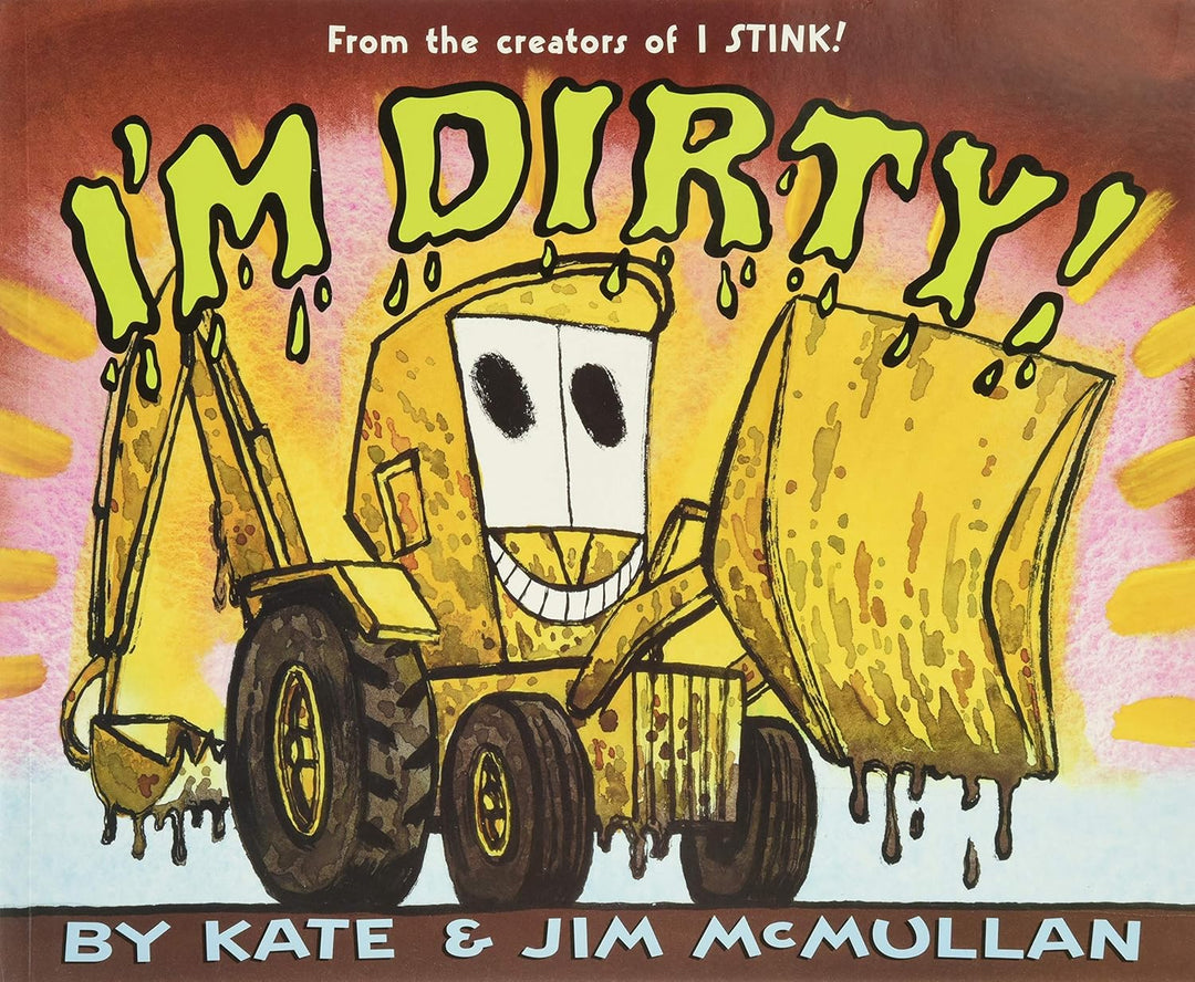 I'm Dirty by Kate & Jim McMullan
