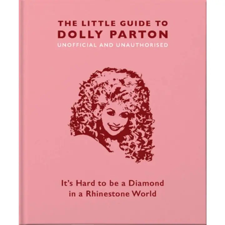 The Little Guide to Dolly Parton