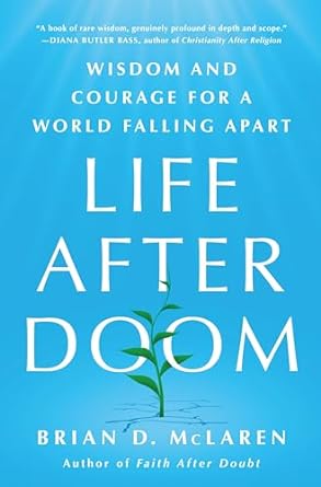 Life After Doom by Brian D. McLaren