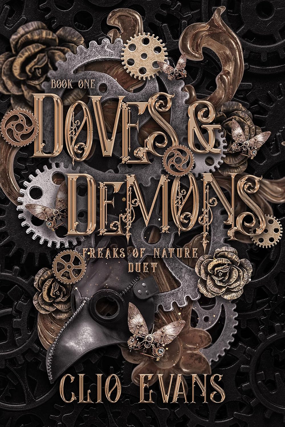 Doves & Demons: Freaks of Nature Book 1 by Clio Evans