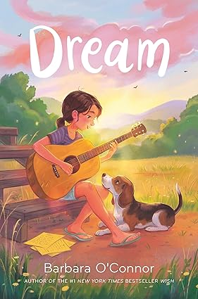 Dream by Barbara O'Connor (Hardcover)