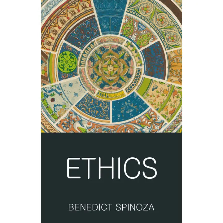Ethics by Benedict Spinoza