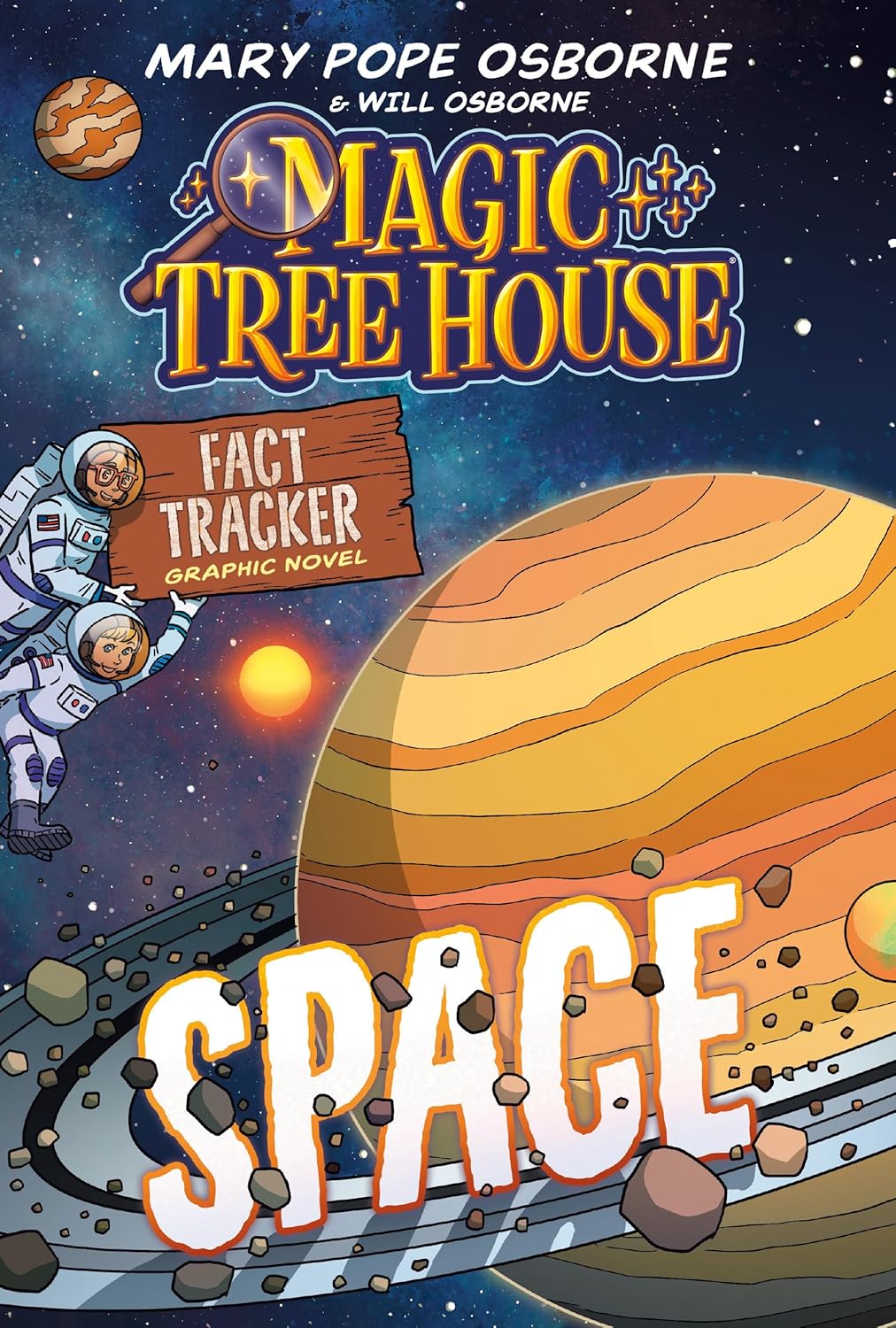 Magic Tree House Fact Tracker Graphic Novel: Space by Mary Pope Osborne and Mei Nakamura