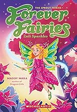 Forever Fairies: Zali Sparkles (Book 4 of 5)
