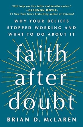 Faith After Doubt by Brian McLaren
