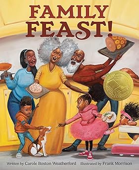 Family Feast! by Carole Boston Weatherford