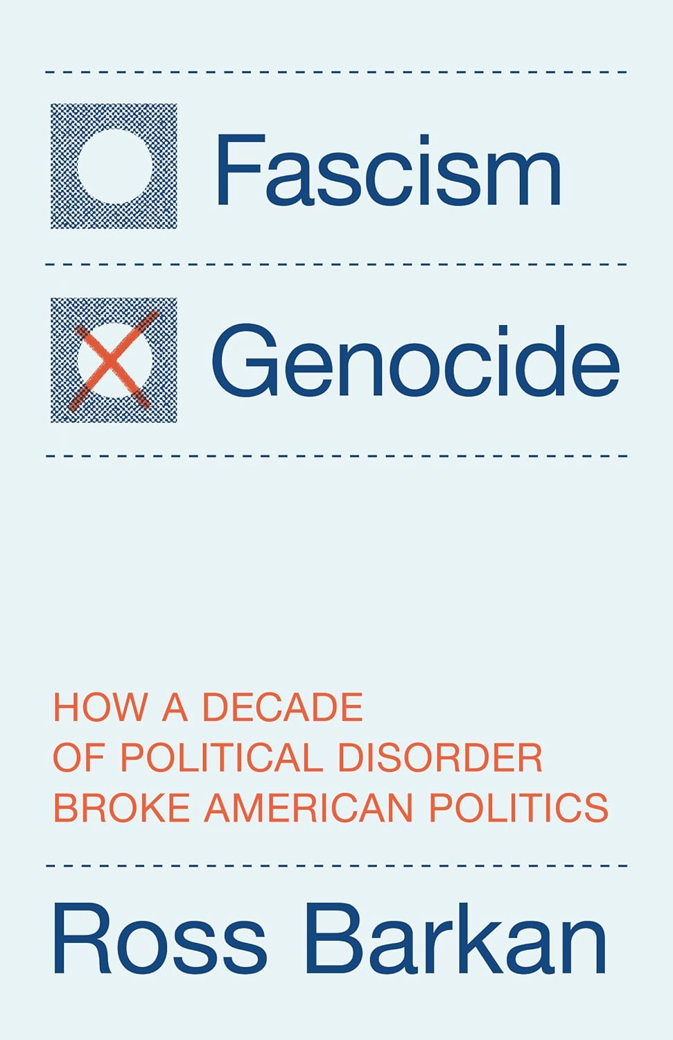Fascism or Genocide by Ross Barkan