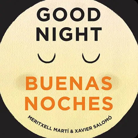 Good Night - Buenas Noches by Meritxell Martí and Xaiver Salomó