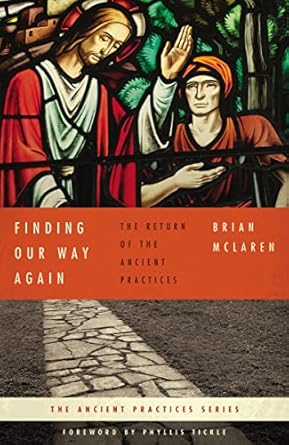 Finding Our Way Again by Brian McLaren