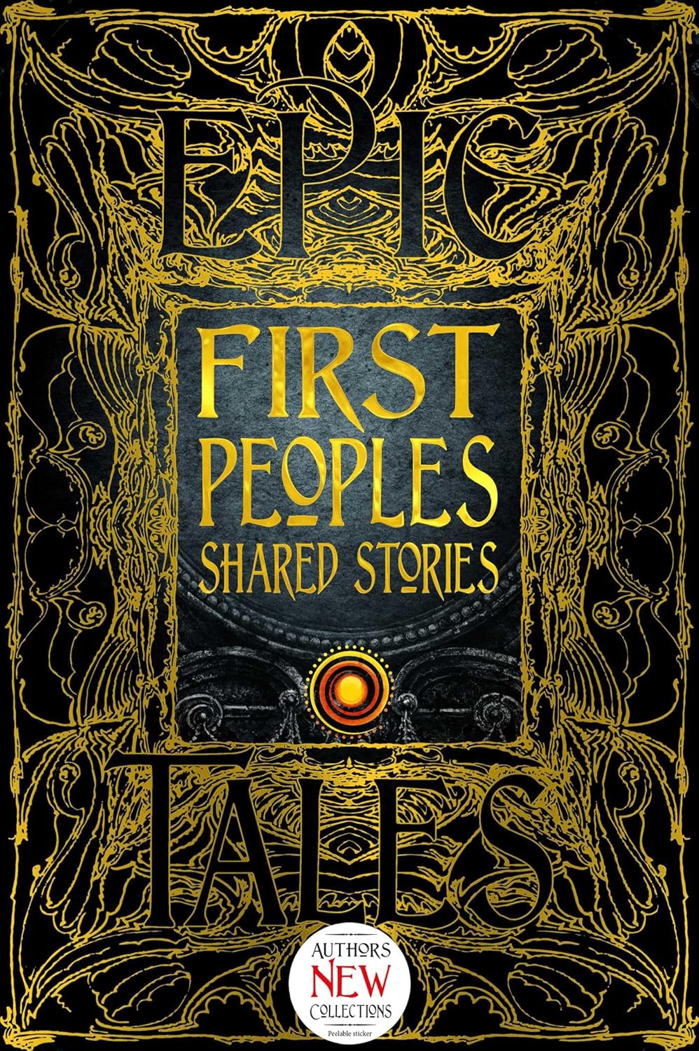 First Peoples Shared Stories - Epic Tales (Gothic Fantasy, Hardback)
