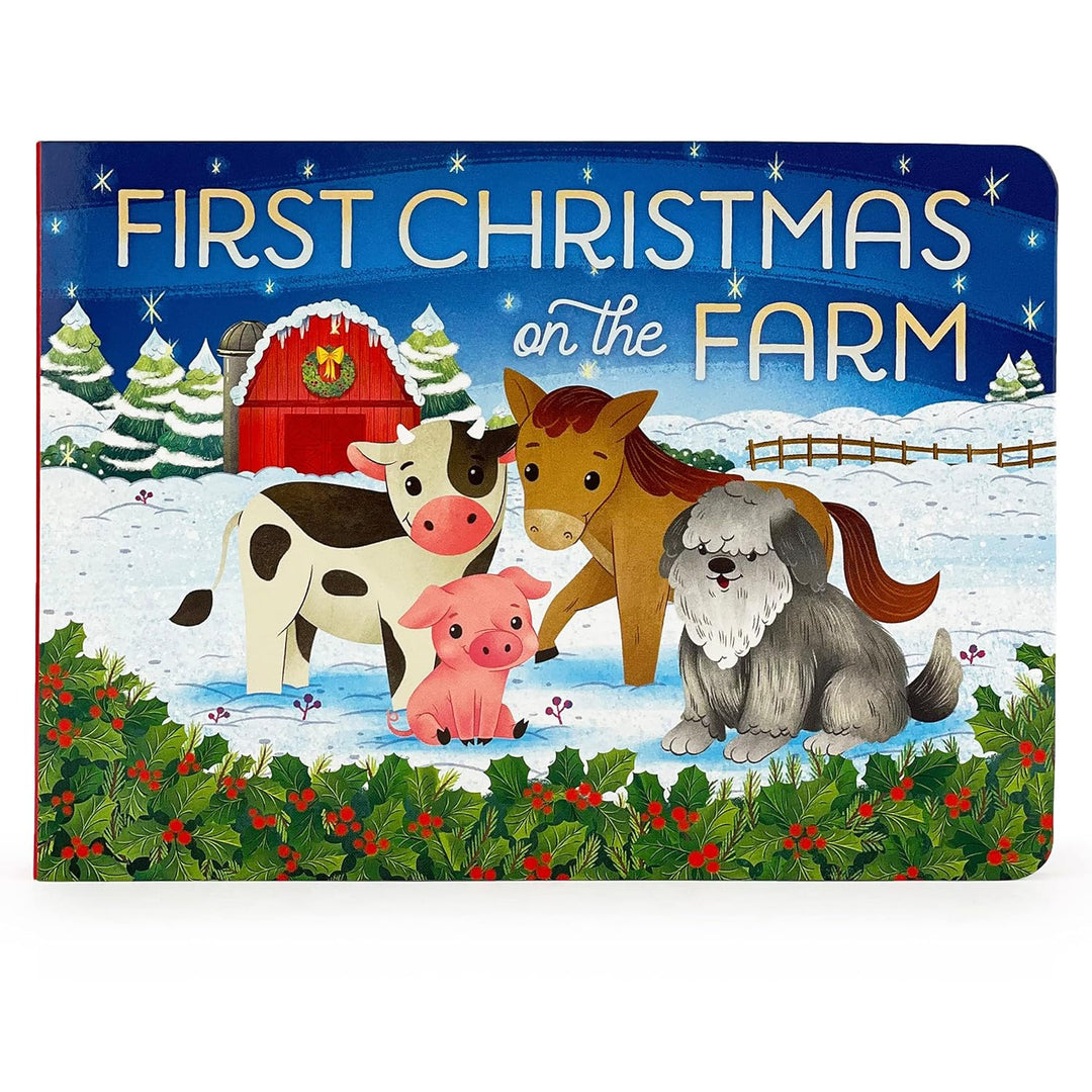 First Christmas On The Farm - Children's Winter Picture Board Book by Holly Berry-Byrd