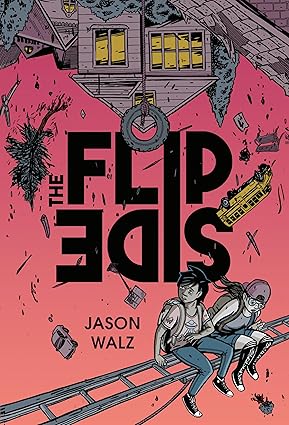 The Flip Side by Jason Walz