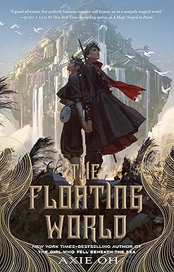 The Floating World by Axie Oh