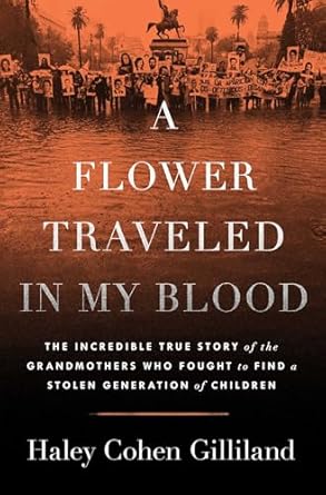 A Flower Traveled In My Blood by Haley Gilliland