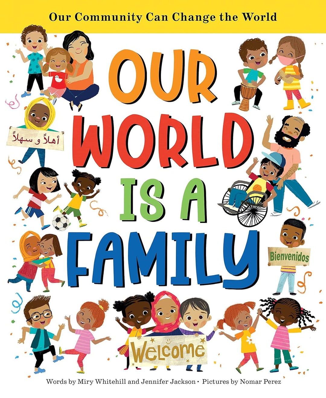 Our World is a Family by Miry Whitehill and Jennifer Jackson
