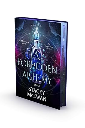 A Forbidden Alchemy (Hardcover) by Stacey McEwan
