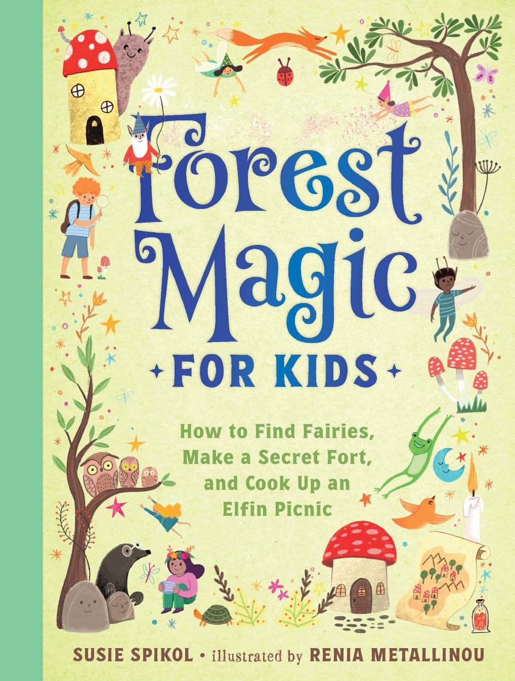Forest Magic for Kids by Susie Spikol