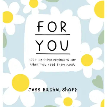 For You: 100+ Postive Reminders (mini book)