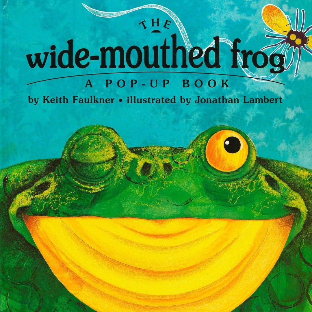 The Wide-Mouthed Frog by Keith Faulkner (Author), Jonathan Lambert (Illustrator)