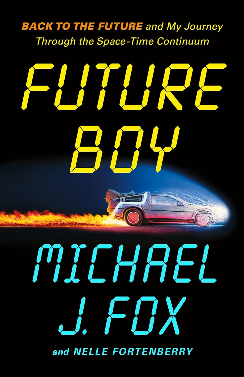 Future Boy by Michael J. Fox