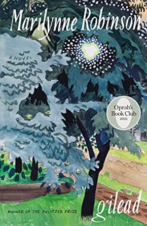 Gilead by Marilynne Robinson