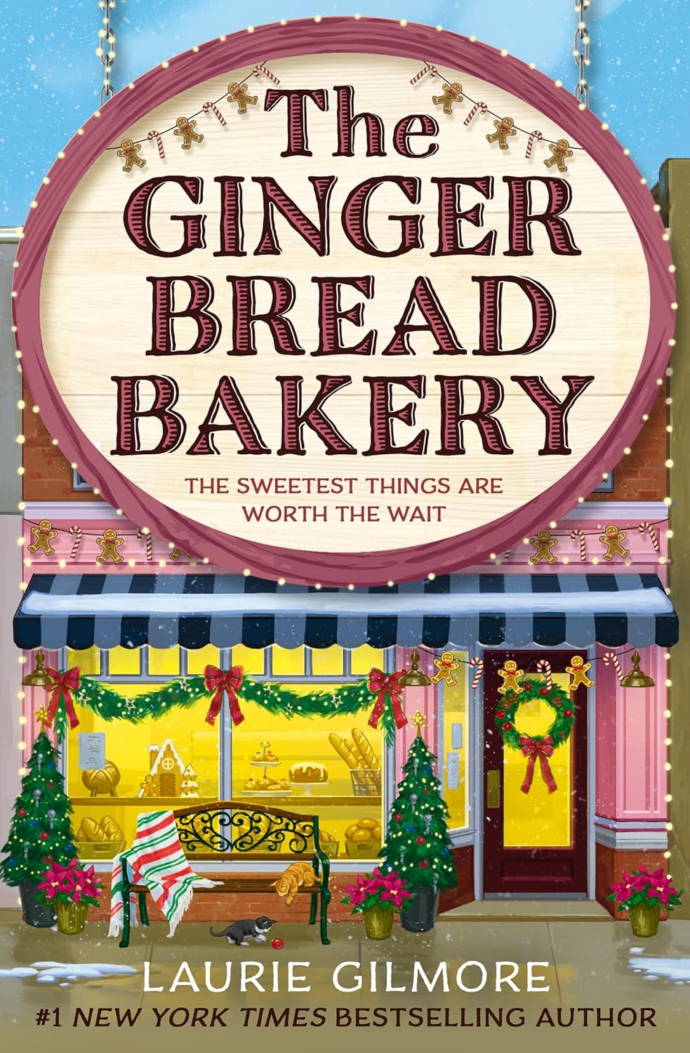 The Gingerbread Bakery by Laurie Gilmore (Paperback)
