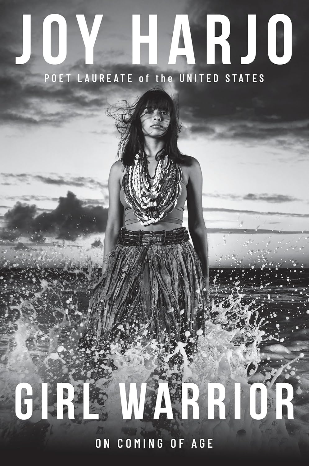 Girl Warrior: On Coming of Age by Joy Harjo