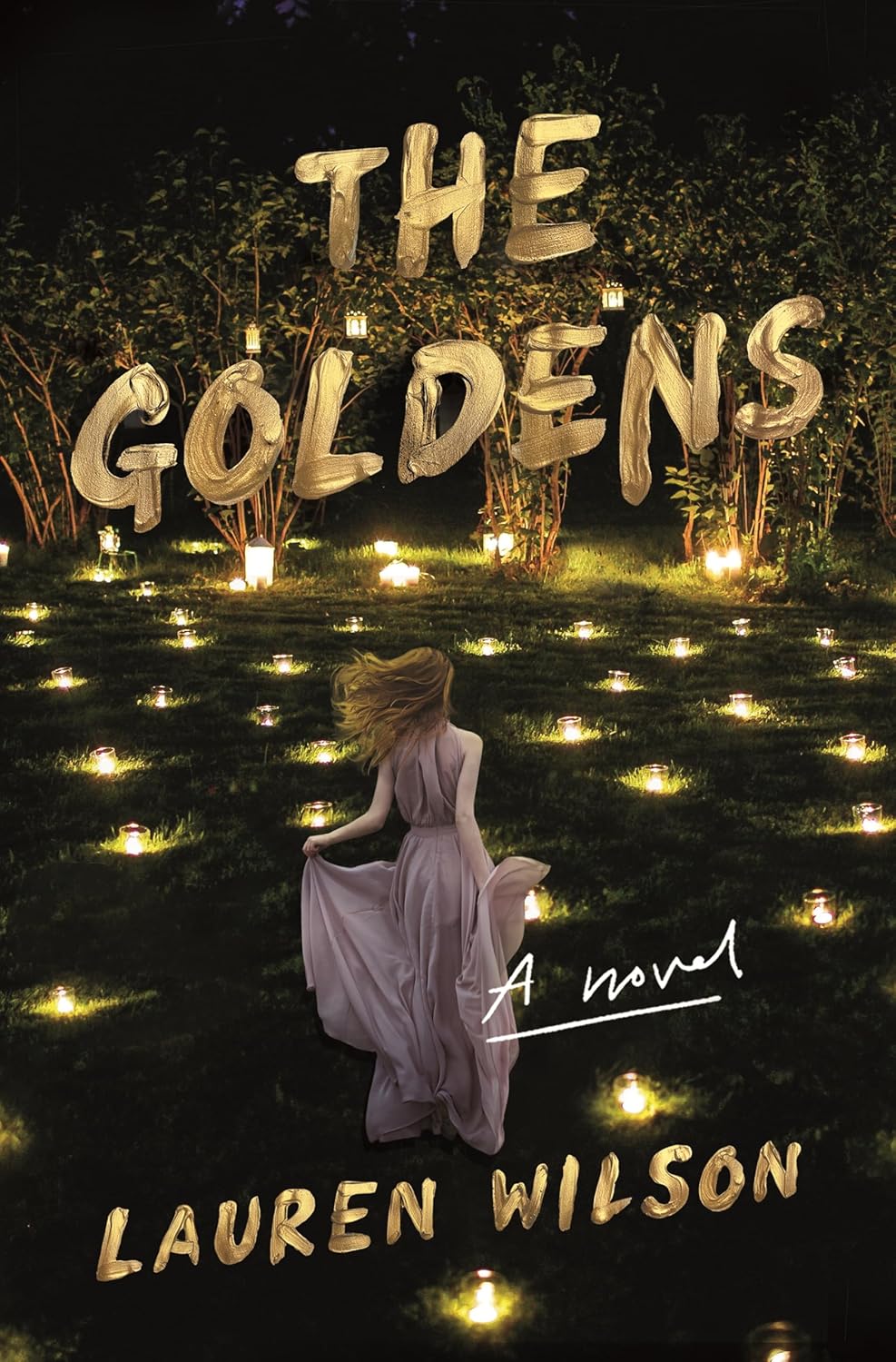 The Goldens: A Novel by Lauren Wilson (hardback)