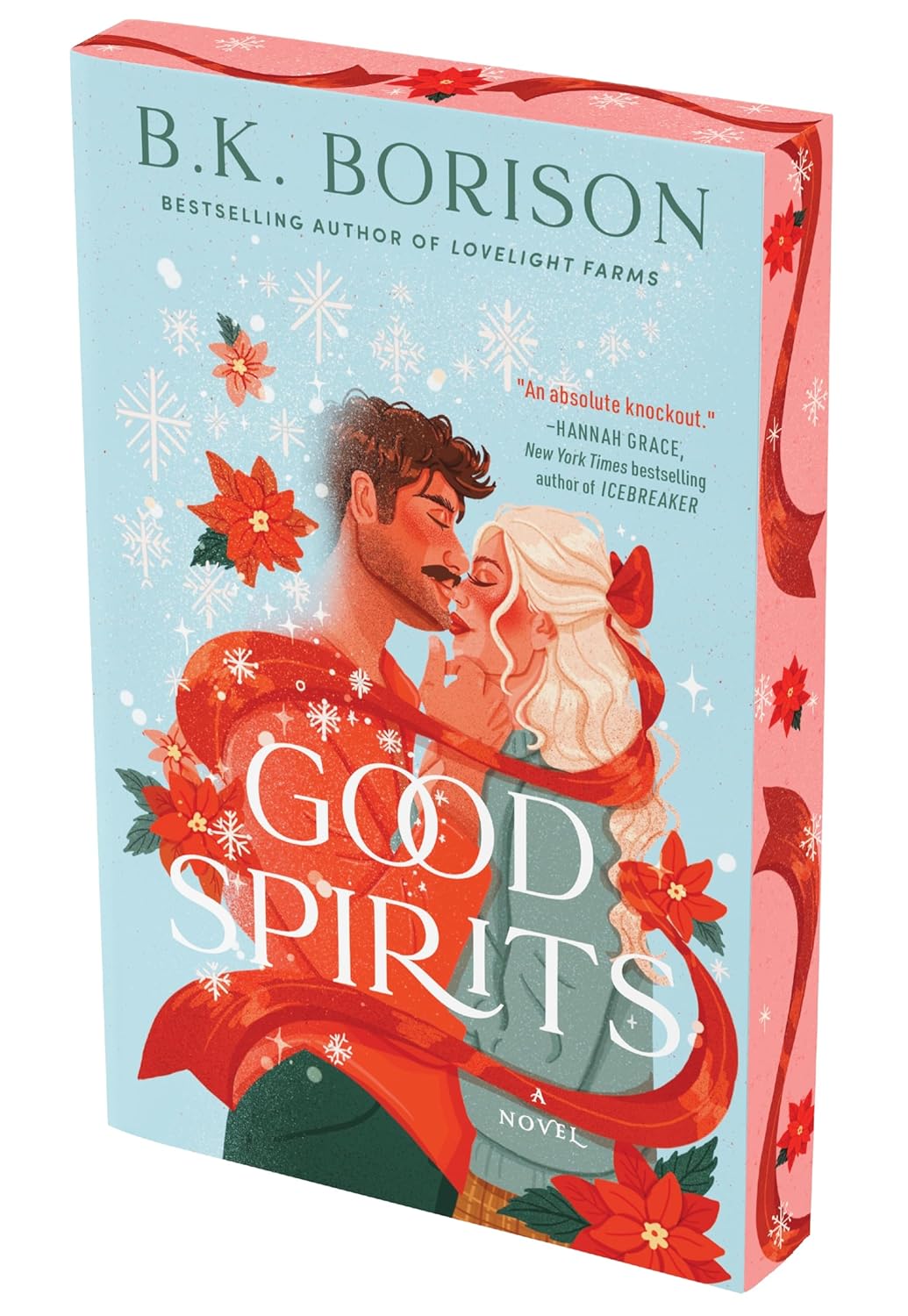 Good Spirits: A Magical Paranormal Holiday Romance with an Irish Ghost, Unexpected Connections, and a Christmas Carol Twist (Ghosted, 1) by B. K. Borison (Paperback)