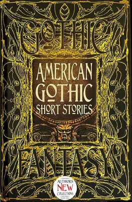 American Gothic Short Stories - Gothic Fantasy