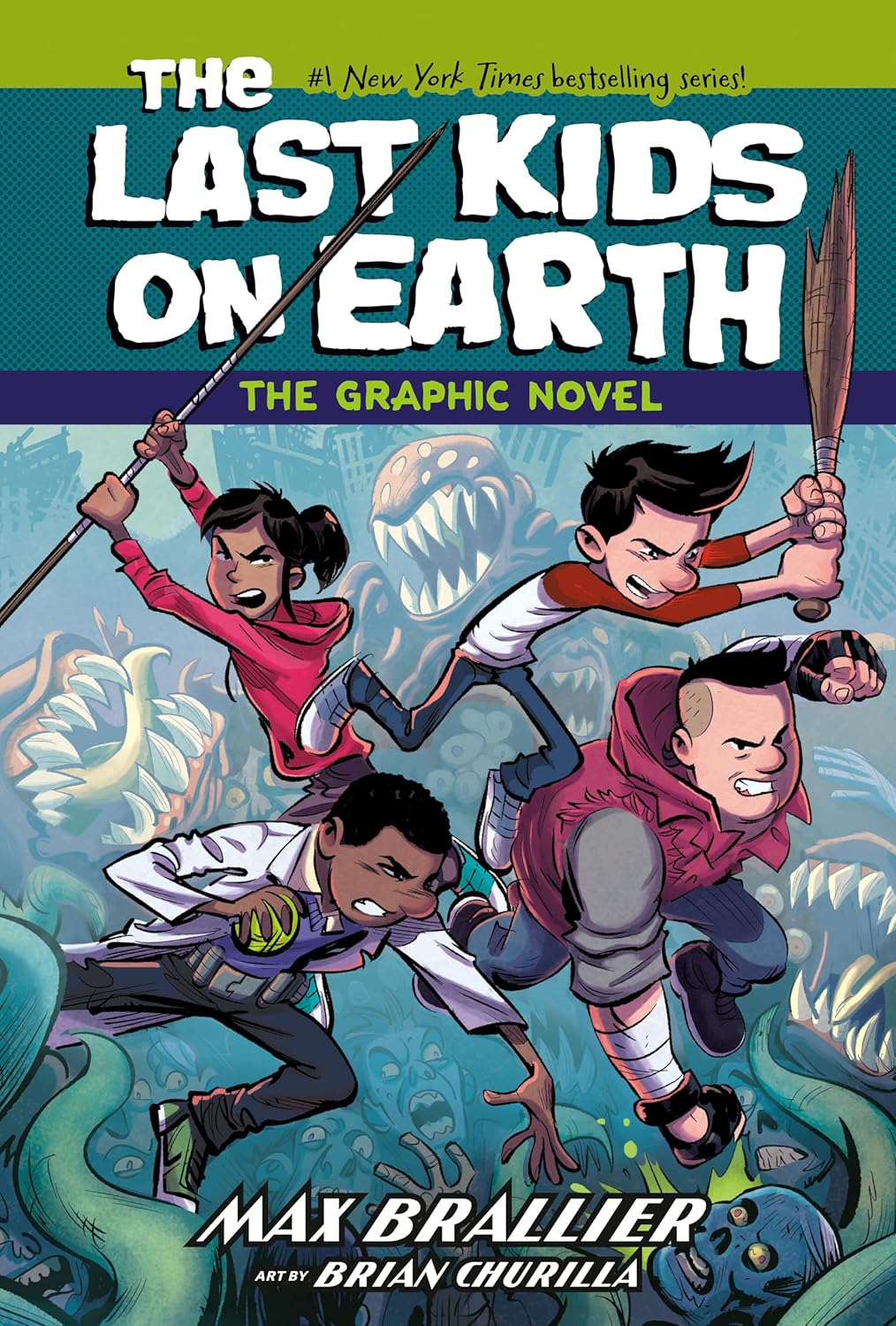 The Last Kids on Earth the Graphic Novel by Max Brallier