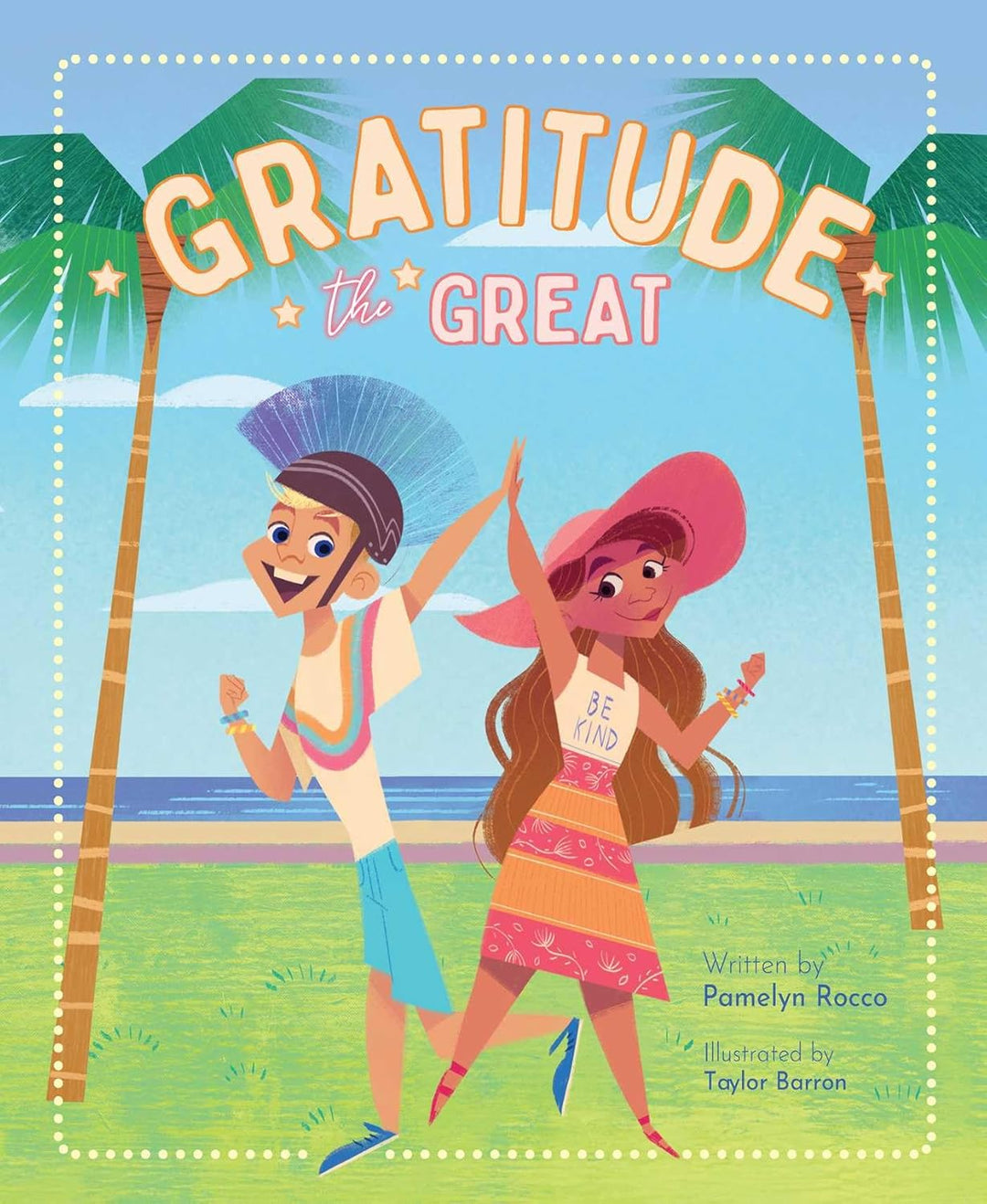 Gratitude the Great by Pamelyn Rocco