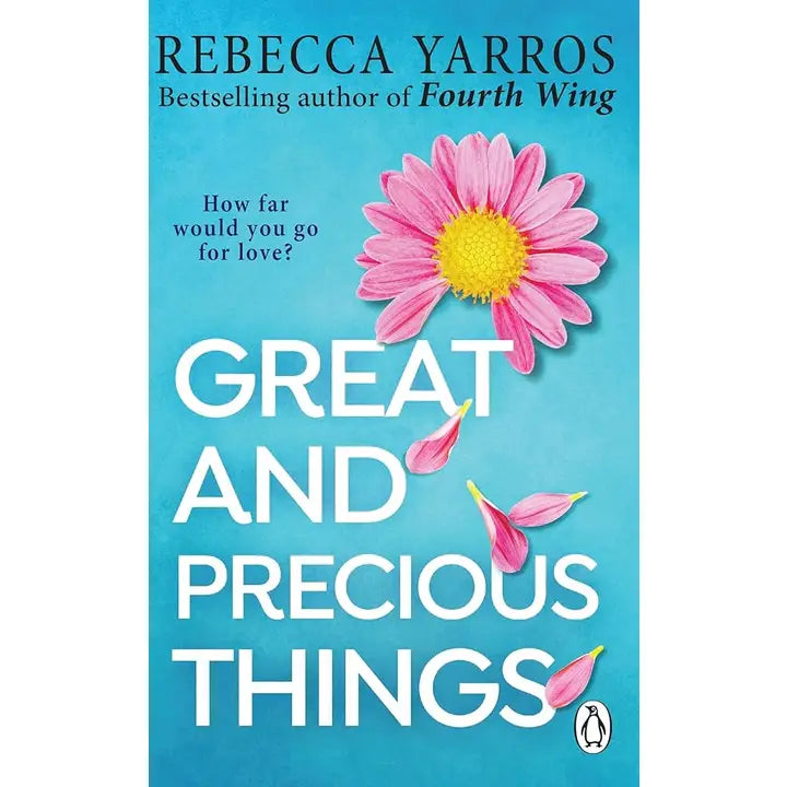 Great and Precious Things by Rebecca Yarros